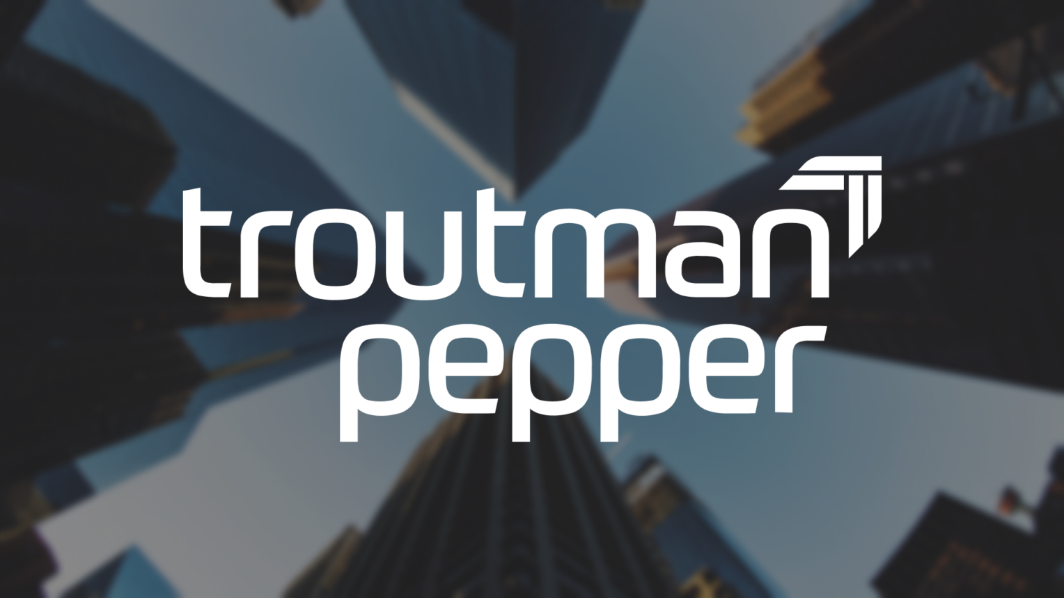 How Troutman Pepper Delivers More Of What Matters - BRYTER